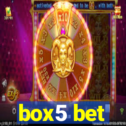 box5 bet